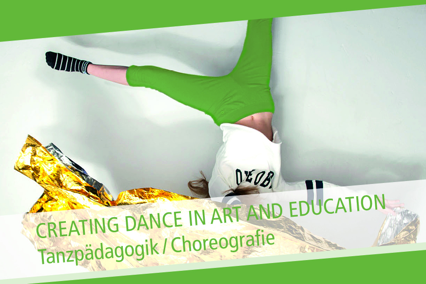 Mehr über den Artikel erfahren CREATING DANCE IN ART AND EDUCATION -Tanzpädagogik & Choreografie